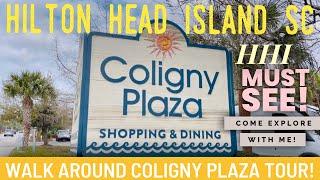 Coligny Plaza Hilton Head Island SC walk around tour!