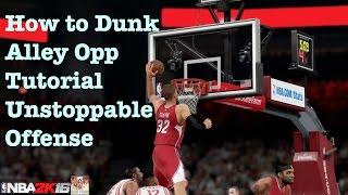 NBA 2K16 Tips How to Score. How to Alley Oop Dunk Perfect Offense. NBA 2K16 Review Tutorial #4