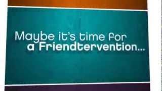 Friendtervention Trailer