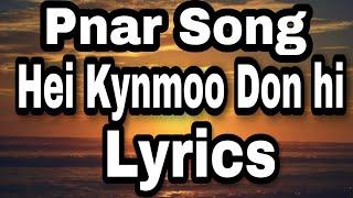 Pnar song- Hei Kynmoo Don hi (Lyrics)