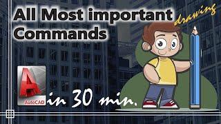 Autocad - The Most Important Drawing Commands Explained in 30 minutes -  Part 1