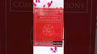 Buckland's Complete Book of Spirit Communications #SpiritualAwakening #SpiritCommunication #Buckland