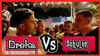 (A mais esperada ) Dreka vs schuler/Batalha dos Estudantes