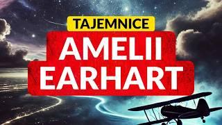 Tajemnice AMELII EARHART ◀ Co tak naprawdę się wydarzyło?