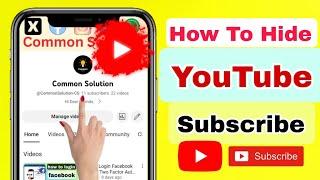 How To Hide Subscribers On Youtube In 2023  || How To Hide YouTube Subscribers