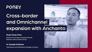 Poney Group - Achieving cross-border expansion and implementing omnichannel strategy with Anchanto