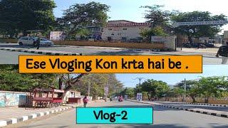 Chalo ghum kr aate hai  | College  Vlog | Vlog-2 | Vivek Gehlot