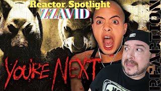 You're Next by @zzavid5911 Reaction ( Reactor Spotlight) by @LanceBReacting