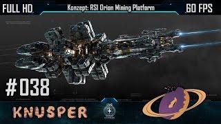 Star Citizen #38 - Konzept: RSI Orion Mining Platform [Deutsch] [60fps]