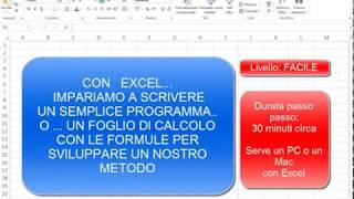 VI INSEGNO COME PROGRAMMARE un metodo LOTTO, come scrivere un metodo con EXCEL vba. Programmazione.