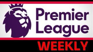 Premier League Weekly MATCH WEEK 18 #premierleague #premierleaguenews