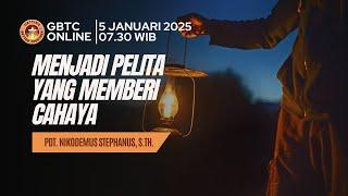 MENJADI PELITA YANG MEMBERI CAHAYA | Pdt. Nikodemus Stephanus, S.Th. | GBTC