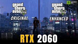 GTA 5 Enhanced vs Original | RT On/Off | RTX 2060 GTA V Enhanced