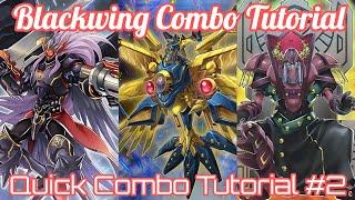 YU-GI-OH! QUICK COMBO TUTORIAL #2 : HOW TO BLACKWING