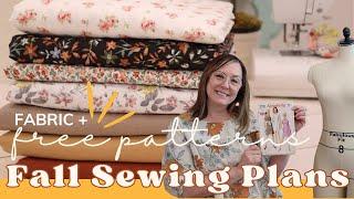 FALL Sewing Plans and Ideas | Fabric Haul |  Free Patterns Haul