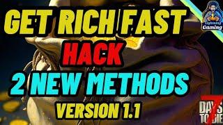 7 days to die 1.1 Get rich fast hack, 2 new methods