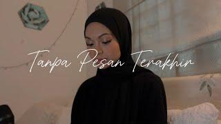 Tanpa Pesan Terakhir - Seventeen (Covered by Wani Annuar)