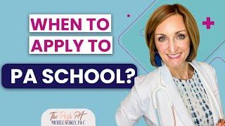 When Do I Apply to PA School? | The Posh PA