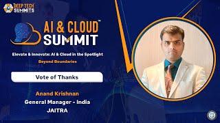 DeepTech Summits || AI Cloud Summit'24 || Vote of Thanks by Dr. Anand Krishnan