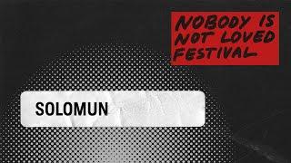 Solomun - Nobody is Not Loved Festival (Livestream)