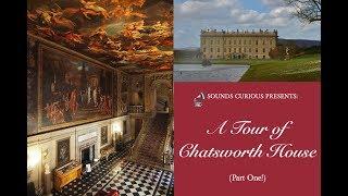 ASMR/Relaxation - Chatsworth House Tour (pt.1) (history/stately homes)