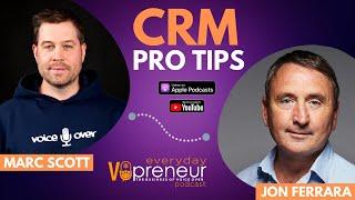 Use CRM to Grow Your Business with Nimble CEO Jon Ferrara