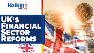 What are UK's financial sector reform post Brexit? | Kalkine Media