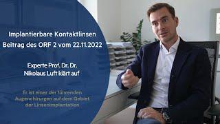 Implantierbare Kontaktlinsen I Fernsehbeitrag in ORF2 - konkret - vom 22.11.2022