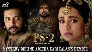 PS2 Movie Scene | Mystery Behind Aditha Karikalan's Demise | Karthi | Vikram | Prakash Raj | Lyca