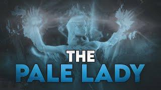 The Unsettling Legend of the Pale Lady - The Elder Scrolls V: Skyrim