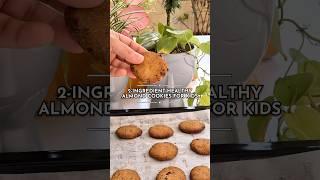 2 Ingredient Healthy Almond Cookies for kids #recipe #shorts