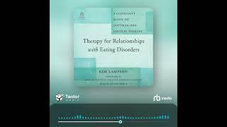 Audiobook Sample: Therapy for Relationships with Eating Disorders