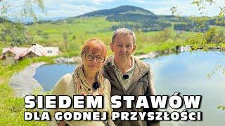 "Seven Ponds for a Decent Future" - Couple Builds Beautiful Farm in Polish Mountains