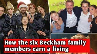 How the six Beckham family members earn a living I Victoria And David Beckham I