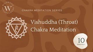 10 Minute Throat (Vishuddha) Chakra Meditation