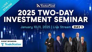 2025 Two-Day Investment Seminar - Day 1 | VectorVest