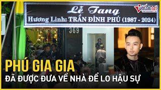 Vụ 6 người Việt tử vong ở Thái Lan: Thi thể chuyên gia trang điểm Phú Gia Gia đã được đưa về nước