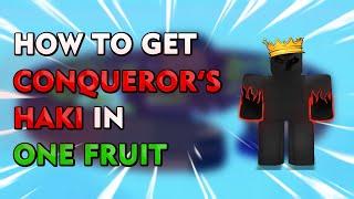 HOW TO GET CONQUEROR'S HAKI IN ONE FRUIT SIMULATOR