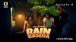 Ladki Ko Pyaar Mein Mila Dhokha | Rain Basera | Episode - 04 | Subscribe Ullu App