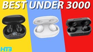 Top 5 Best TWS Earbuds Under 3000 in 2022  Best Wireless Earbuds Under 3k in India 2022