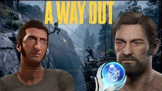 The a Way Out Platinum Was Perfection