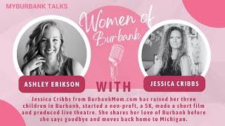 Women of Burbank: Jessica Cribbs, BurbankMom Says Goodbye to Burbank