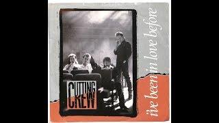 Cutting Crew - I've Been In Love Before (1987 Original LP Version) HQ