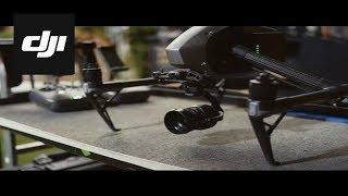 DJI – Inspire 2 – Behind the Scenes – X5S Camera