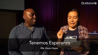 [Urbana 18] Urbana Worship Tutorial: Tenemos Esperanza, feat. Eric Lige & Melissa Olachea