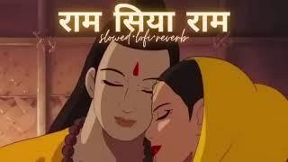 Ram Siya Ram/राम सिया राम/Lofi Version Mangal Bhawan Amangal Hari One hour straight//Ram Bhajan