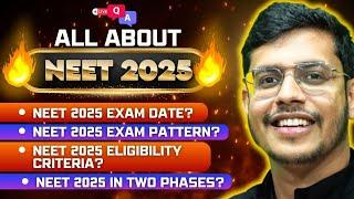 All about NEET 2025 | NEET 2025 Exam Pattern and Eligibility Criteria | NEET 2025 Syllabus