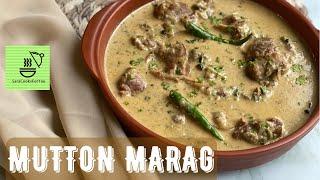 HYDERABADI SHADIYON KI SPECIAL DISH | MUTTON MARAG | BAKRID SPECIAL MUTTON RECIPE