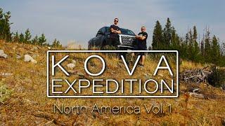 Kova Expedition: North America Vol. 1 Trailer