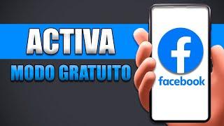 Cómo Activar El Modo Gratuito De Facebook Lite